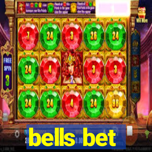 bells bet